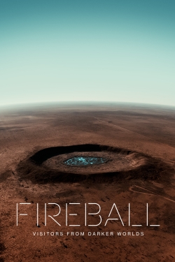 watch Fireball: Visitors From Darker Worlds Movie online free in hd on Red Stitch