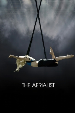 watch The Aerialist Movie online free in hd on Red Stitch