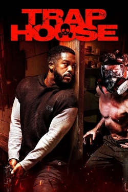 watch Trap House Movie online free in hd on Red Stitch