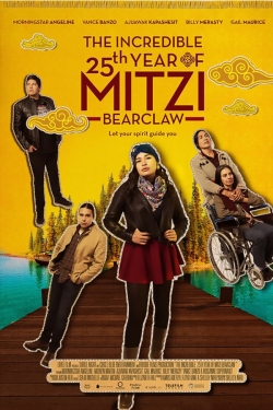 watch The Incredible 25th Year of Mitzi Bearclaw Movie online free in hd on Red Stitch