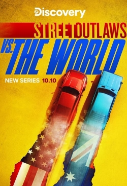 watch Street Outlaws vs the World Movie online free in hd on Red Stitch