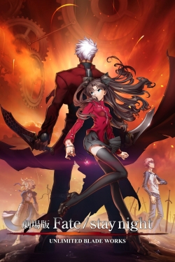 watch Fate/stay night: Unlimited Blade Works Movie online free in hd on Red Stitch