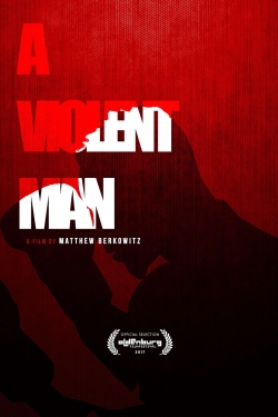 watch A Violent Man Movie online free in hd on Red Stitch