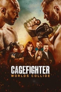 watch Cagefighter: Worlds Collide Movie online free in hd on Red Stitch