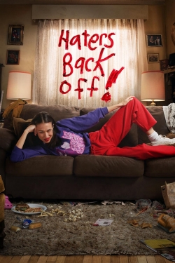 watch Haters Back Off Movie online free in hd on Red Stitch