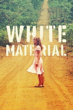 watch White Material Movie online free in hd on Red Stitch