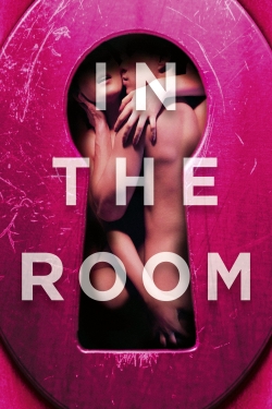 watch In the Room Movie online free in hd on Red Stitch