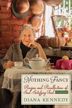 watch Diana Kennedy: Nothing Fancy Movie online free in hd on Red Stitch