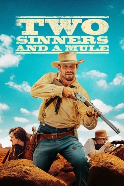 watch Two Sinners and a Mule Movie online free in hd on Red Stitch