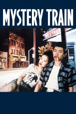 watch Mystery Train Movie online free in hd on Red Stitch