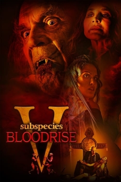 watch Subspecies V: Blood Rise Movie online free in hd on Red Stitch