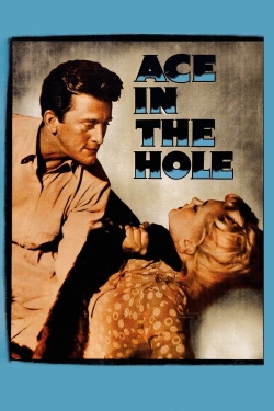 watch Ace in the Hole Movie online free in hd on Red Stitch