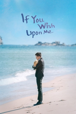 watch If You Wish Upon Me Movie online free in hd on Red Stitch