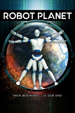 watch Robot Planet Movie online free in hd on Red Stitch