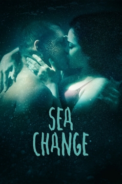 watch Sea Change Movie online free in hd on Red Stitch