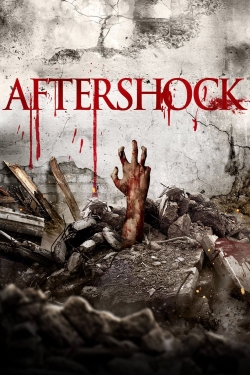 watch Aftershock Movie online free in hd on Red Stitch