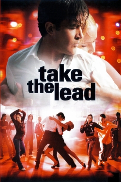 watch Take the Lead Movie online free in hd on Red Stitch