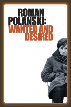 watch Roman Polanski: Wanted and Desired Movie online free in hd on Red Stitch