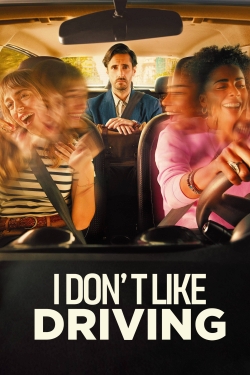 watch I Don’t Like Driving Movie online free in hd on Red Stitch