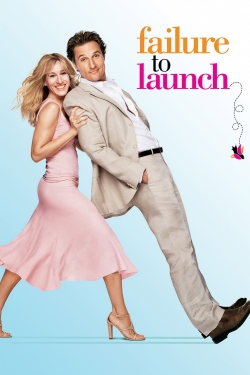 watch Failure to Launch Movie online free in hd on Red Stitch