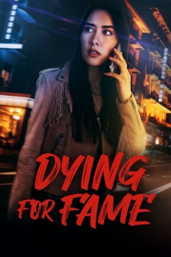 watch Dying for Fame Movie online free in hd on Red Stitch