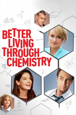 watch Better Living Through Chemistry Movie online free in hd on Red Stitch