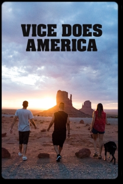 watch Vice Does America Movie online free in hd on Red Stitch