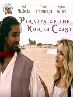 watch Pirates of the North Coast Movie online free in hd on Red Stitch