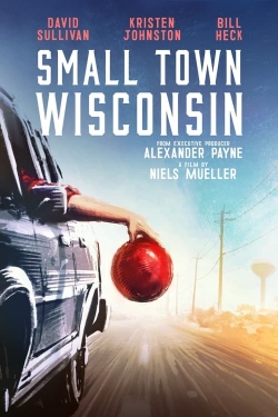 watch Small Town Wisconsin Movie online free in hd on Red Stitch