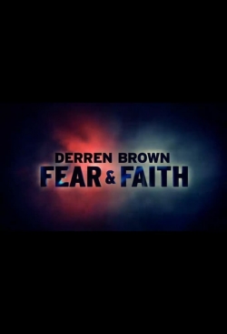 watch Derren Brown: Fear and Faith Movie online free in hd on Red Stitch