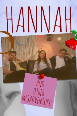 watch Hannah: And Other Misadventures Movie online free in hd on Red Stitch