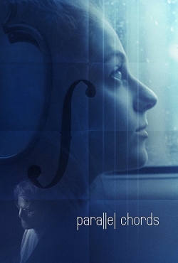 watch Parallel Chords Movie online free in hd on Red Stitch