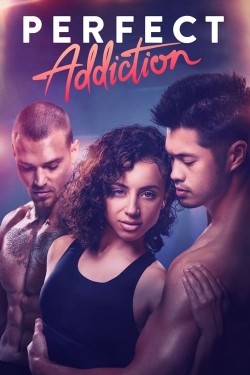 watch Perfect Addiction Movie online free in hd on Red Stitch