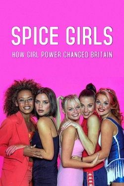 watch Spice Girls: How Girl Power Changed Britain Movie online free in hd on Red Stitch