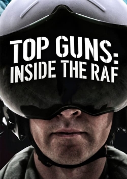 watch Top Guns: Inside the RAF Movie online free in hd on Red Stitch