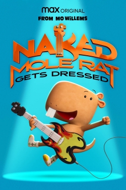 watch Naked Mole Rat Gets Dressed: The Underground Rock Experience Movie online free in hd on Red Stitch