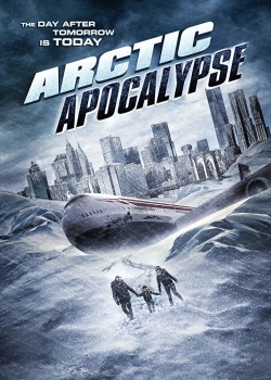 watch Arctic Apocalypse Movie online free in hd on Red Stitch