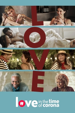 watch Love in the Time of Corona Movie online free in hd on Red Stitch