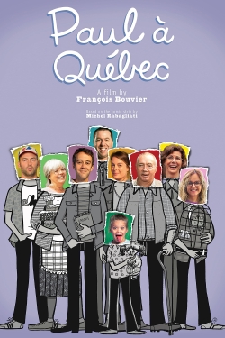 watch Paul à Québec Movie online free in hd on Red Stitch