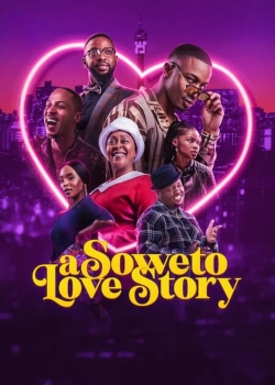 watch A Soweto Love Story Movie online free in hd on Red Stitch