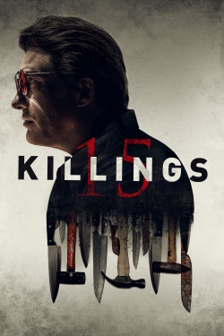 watch 15 Killings Movie online free in hd on Red Stitch