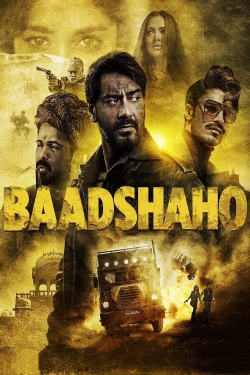 watch Baadshaho Movie online free in hd on Red Stitch