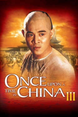 watch Once Upon a Time in China III Movie online free in hd on Red Stitch