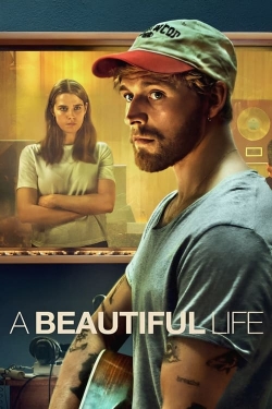 watch A Beautiful Life Movie online free in hd on Red Stitch