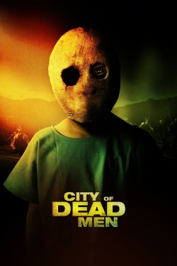 watch City of Dead Men Movie online free in hd on Red Stitch