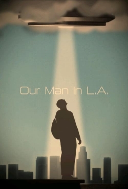 watch Our Man In L.A. Movie online free in hd on Red Stitch