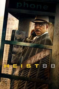 watch Heist 88 Movie online free in hd on Red Stitch