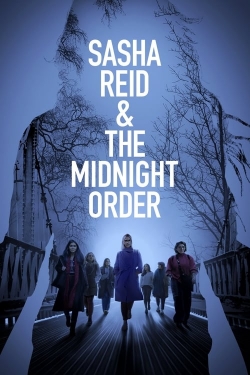 watch Sasha Reid and the Midnight Order Movie online free in hd on Red Stitch