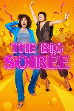 watch The Big Soirée Movie online free in hd on Red Stitch