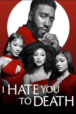 watch I Hate You to Death Movie online free in hd on Red Stitch